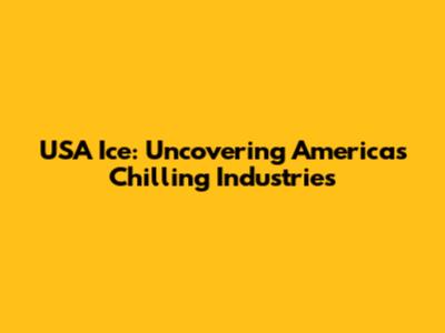 USA Ice: Uncovering America's Chilling Industries