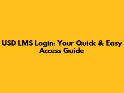 USD LMS Login: Your Quick & Easy Access Guide
