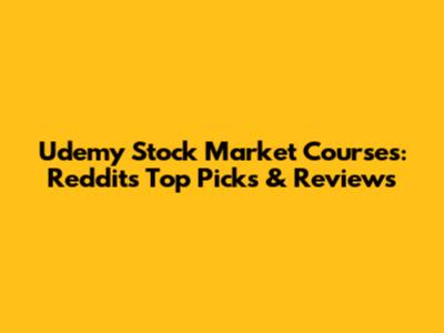 Udemy Stock Market Courses: Reddit's Top Picks & Reviews