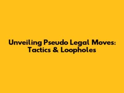 Unveiling Pseudo Legal Moves: Tactics & Loopholes