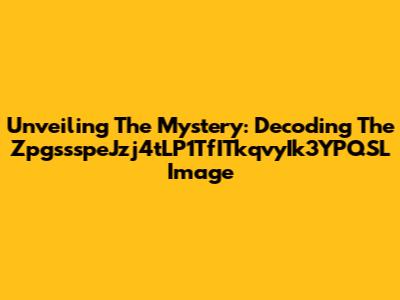 Unveiling The Mystery: Decoding The ZpgssspeJzj4tLP1TfITkqvyIk3YPQSL Image