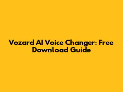 Vozard AI Voice Changer: Free Download Guide