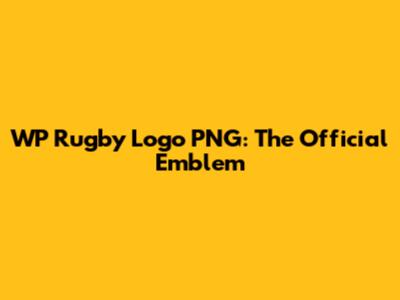 WP Rugby Logo PNG: The Official Emblem