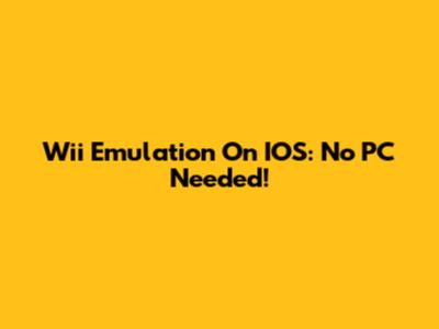 Wii Emulation On IOS: No PC Needed!