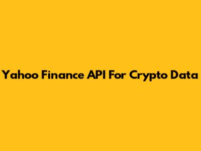 Yahoo Finance API For Crypto Data